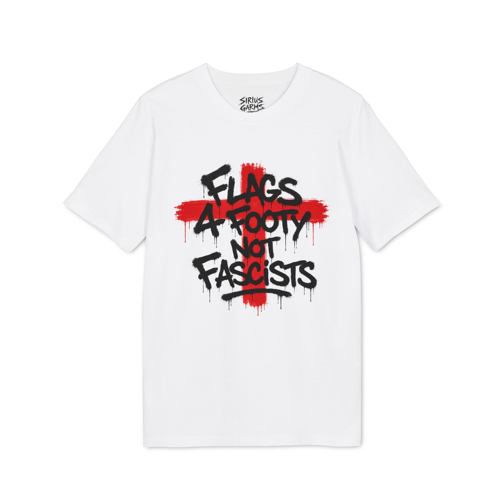 Flags 4 Footy, Not Fascists Tee